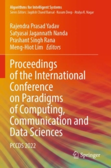 Proceedings of the International Conference on Paradigms of Computing, Communication and Data Sciences : PCCDS 2022