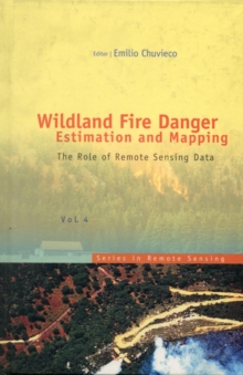 Wildland Fire Danger Estimation And Mapping: The Role Of Remote Sensing Data