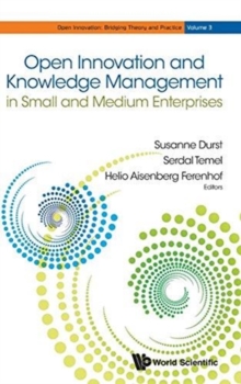 Open Innovation And Knowledge Management In Small And Medium Enterprises