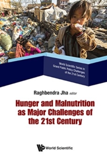 Hunger And Malnutrition As Major Challenges Of The 21st Century