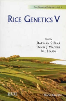 Rice Genetics V - Proceedings Of The Fifth International Rice Genetics Symposium