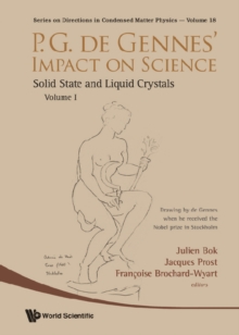 P.g. De Gennes' Impact On Science - Volume I: Solid State And Liquid Crystals
