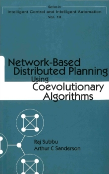 Network-based Distributed Planning Using Coevolutionary Algorithms