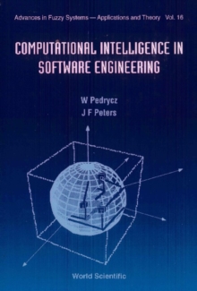 Computational Intelligence In Software Engineering, Advances In Fuzzy Systems: Applications And Theory