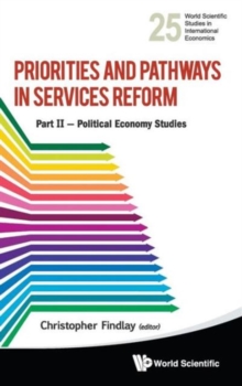 Priorities And Pathways In Services Reform - Part Ii: Political Economy Studies
