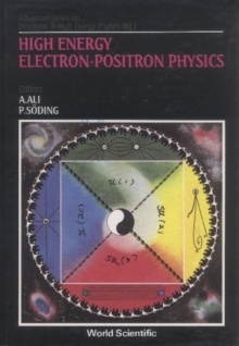 High Energy Electron-positron Physics