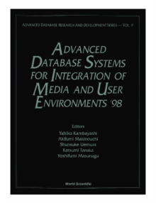 Advanced Database Systems For Integration Of Media And User Environments '98: Advanced Database Research