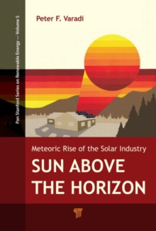 Sun Above the Horizon : Meteoric Rise of the Solar Industry