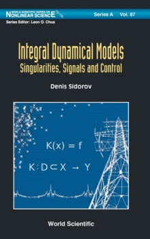 Integral Dynamical Models: Singularities, Signals And Control