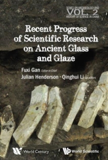 Recent Advances In The Scientific Research On Ancient Glass And Glaze