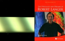 Struggles And Dreams Of Robert Langer, The