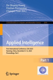 Applied Intelligence : First International Conference, ICAI 2023, Nanning, China, December 8–12, 2023, Proceedings, Part I
