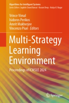 Multi-Strategy Learning Environment : Proceedings of ICMSLE 2024