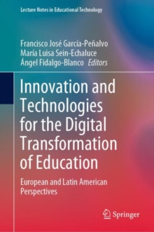 Innovation and Technologies for the Digital Transformation of Education : European and Latin American Perspectives