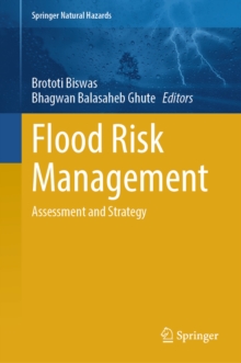 Flood Risk Management : Assessment and Strategy