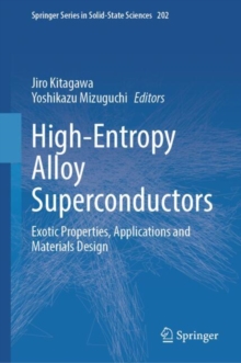 High-Entropy Alloy Superconductors : Exotic Properties, Applications and Materials Design