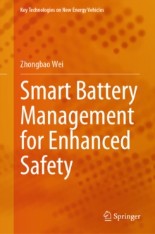 Smart Battery Management for Enhanced Safety