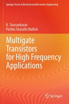 Multigate Transistors for High Frequency Applications
