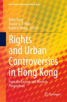 Rights and Urban Controversies in Hong Kong : From the Eastern and Western Perspectives