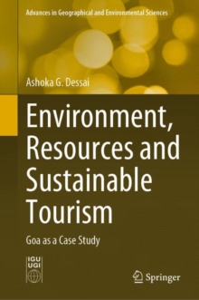 Environment, Resources and Sustainable Tourism : Goa as a Case Study
