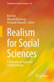 Realism for Social Sciences : A Translational Approach to Methodology