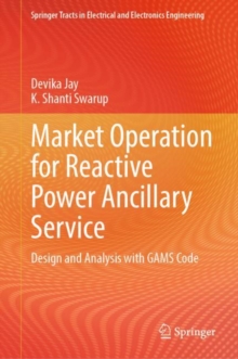 Market Operation for Reactive Power Ancillary Service : Design and Analysis with GAMS Code