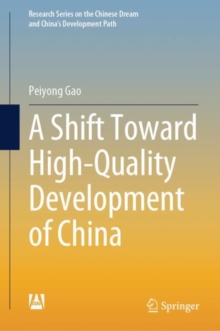 A Shift Toward High-Quality Development of China