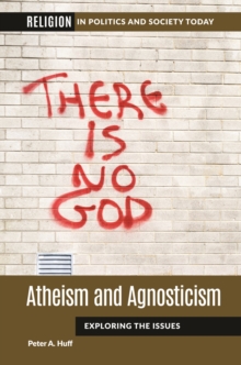 Atheism and Agnosticism : Exploring the Issues