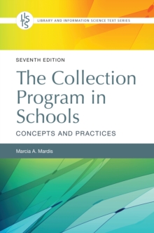 The Collection Program in Schools : Concepts and Practices