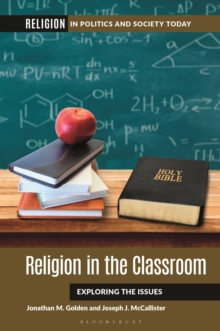 Religion in the Classroom : Exploring the Issues