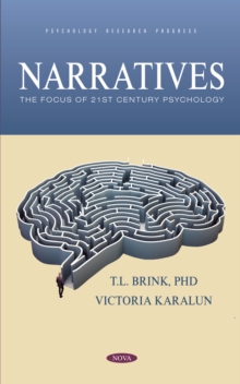 Narratives: The Focus of 21st Century Psychology