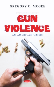 Gun Violence: An American Crisis