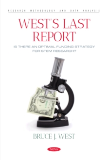 West's Last Report: Is There an Optimal Funding Strategy for STEM Research?