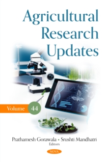 Agricultural Research Updates. Volume 44