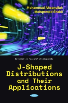 J-Shaped Distributions and Their Applications