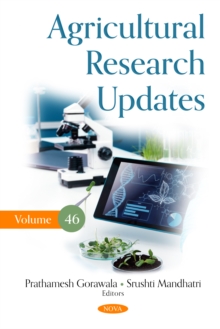 Agricultural Research Updates. Volume 46