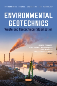 Environmental Geotechnics: Waste and Geotechnical Stabilization