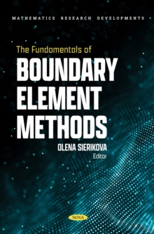 The Fundamentals of Boundary Element Methods