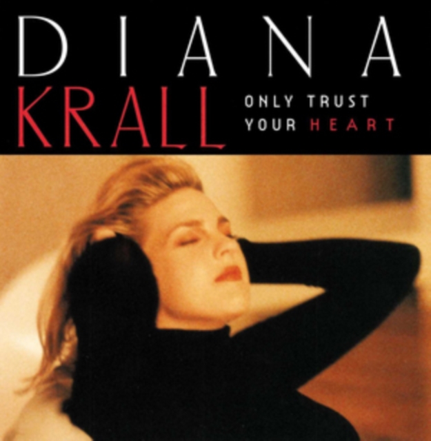 Only Trust Your Heart, CD / Album Cd