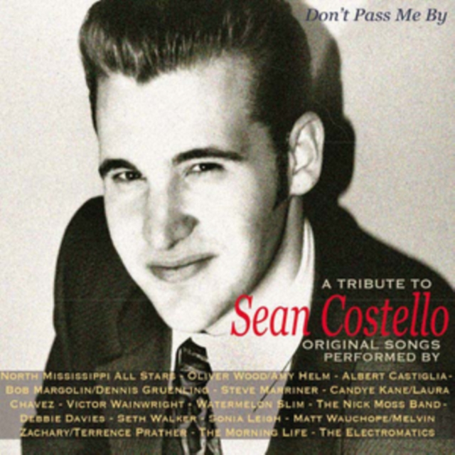 Don't Pass Me By: A Tribute to Sean Costello, CD / Album Cd