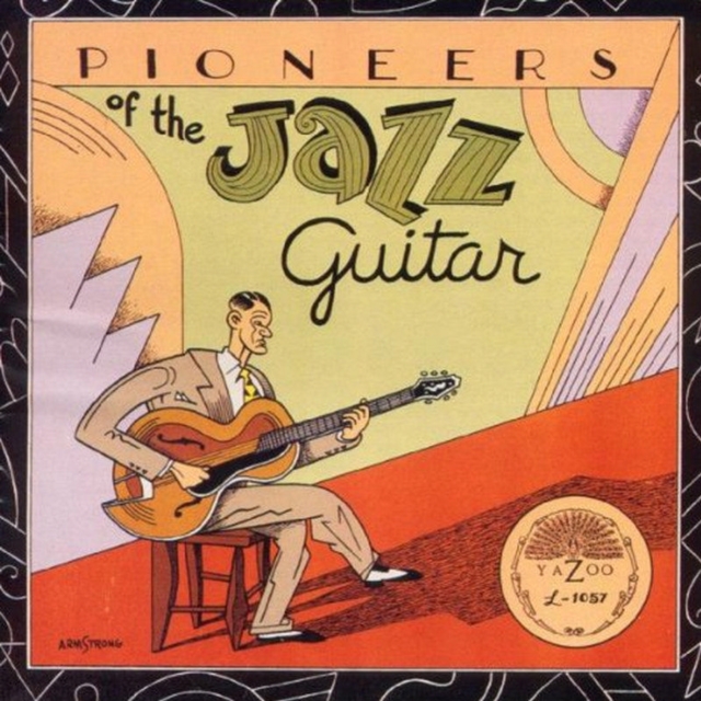 Pioneers Of The Jazz Guitar, CD / Album Cd