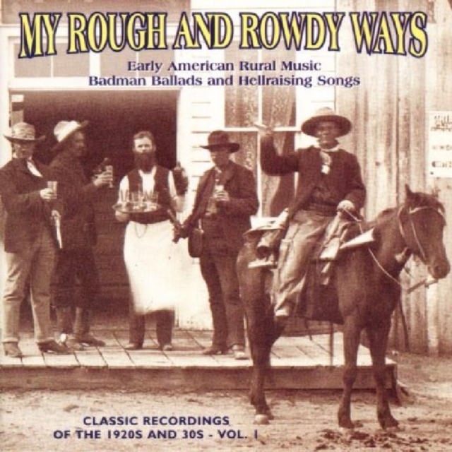 My Rough & Rowdy Ways Vol 1, CD / Album Cd