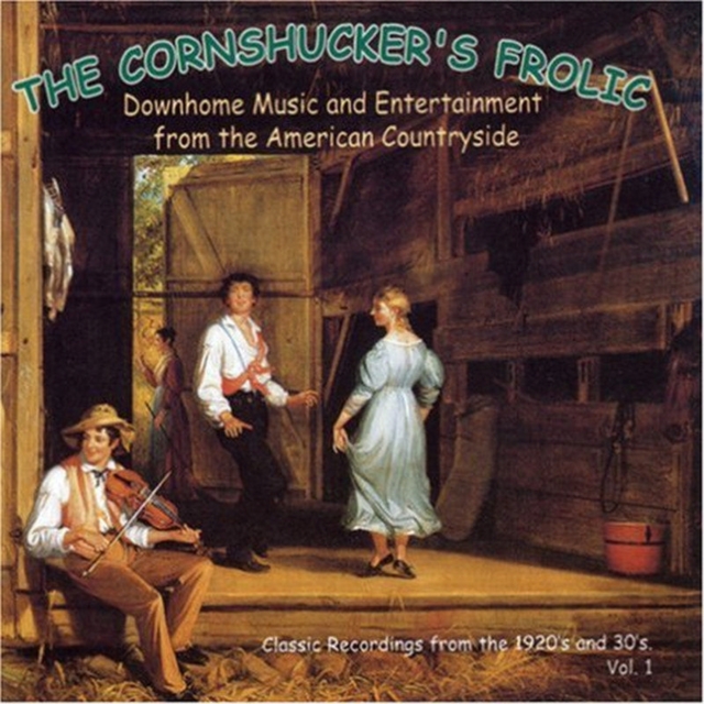 Cornshucker's Frolic  Vol. 1, CD / Album Cd