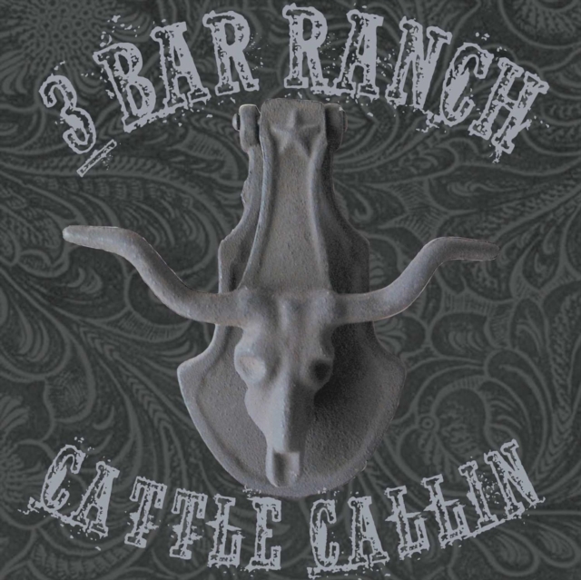 3 Bar Ranch Cattle Callin', Vinyl / 12" Album Vinyl