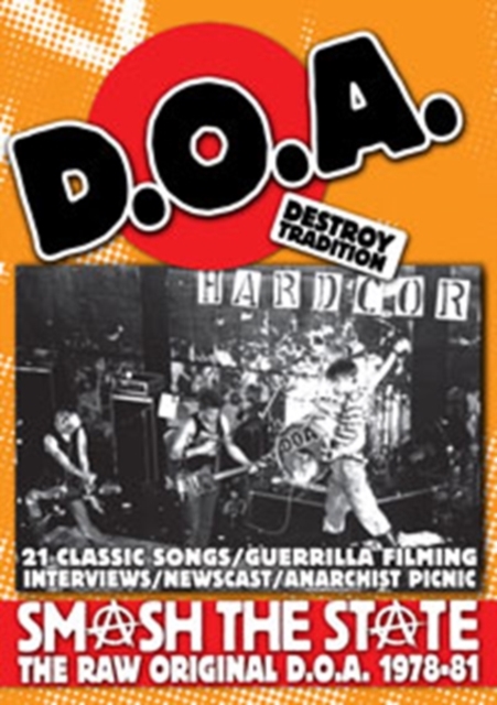 D.O.A.: Smash the State - The Raw Original D.O.A. 1978-1981, DVD  DVD