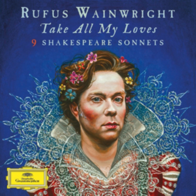 Rufus Wainwright: Take All My Loves: 9 Shakespeare Sonnets, Vinyl / 12" Album Vinyl