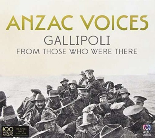 Anzac Voices: Gallipolo from Those Who Were There, CD / Album Cd