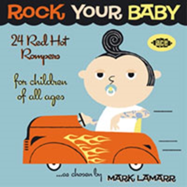 Rock Your Baby: 24 Red Hot Rompers for Children of All Ages, CD / Album Cd