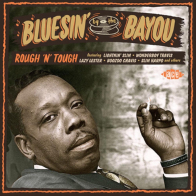 Bluesin' By the Bayou: Rough'n'tough, CD / Album Cd