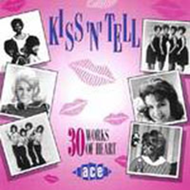 Kiss 'N' Tell: 30 Works Of The Heart, CD / Album Cd